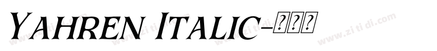 Yahren Italic字体转换